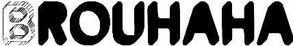 Brouhaha