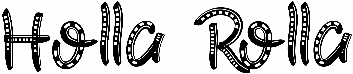 Holla Rolla