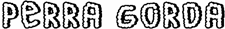 Perra Gorda