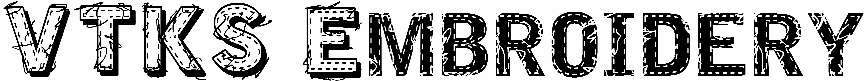 VTKS Embroidery