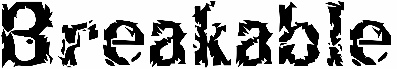 Breakable