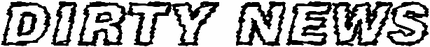 Dirty News