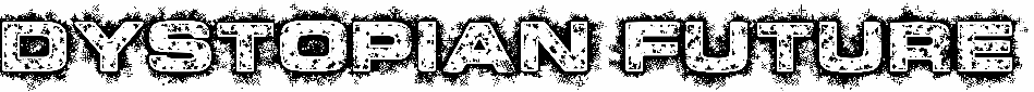 Dystopian Future