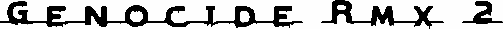 Genocide Rmx 2