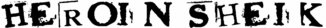 Heroin Sheik