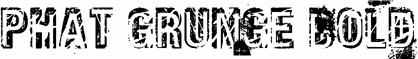 Phat Grunge Bold
