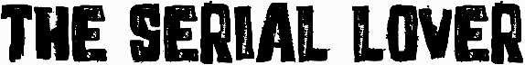 The Serial Lover