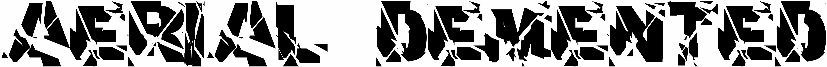 Aerial Demented