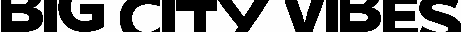 Big City Vibes
