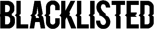 Blacklisted