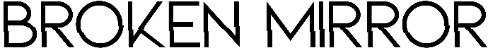 Broken Mirror
