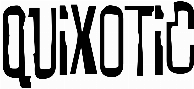 Quixotic