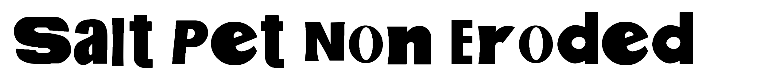 Salt Pet Non Eroded