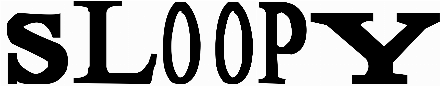 Sloopy