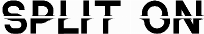 Split On