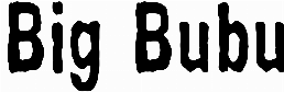 Big Bubu