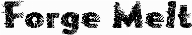 Forge Melt