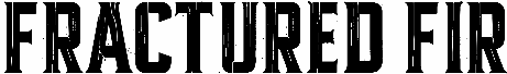 Fractured Fir
