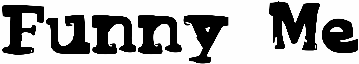 Funny Me