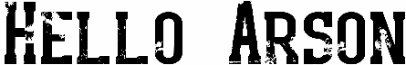 Hello Arson