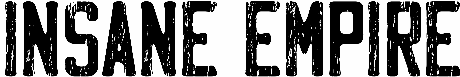 Insane Empire