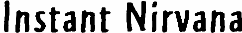 Instant Nirvana