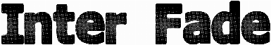 Inter Fade