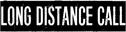 Long distance call