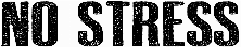 No Stress