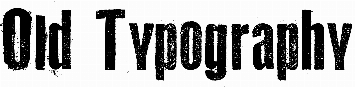Old Typography
