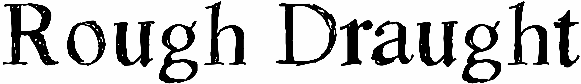Rough Draught