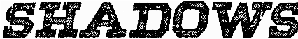 Shadows