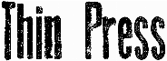 Thin Press