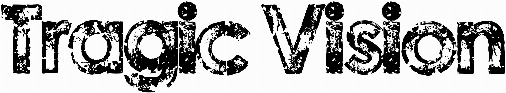 Tragic Vision