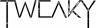 Tweaky