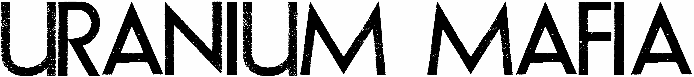Uranium Mafia