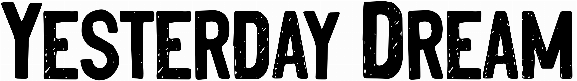 Yesterday Dream