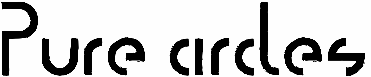 Pure circles