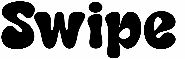 Swipe
