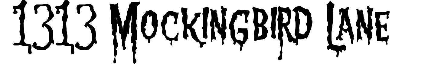 1313 Mockingbird Lane