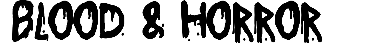 Blood & Horror
