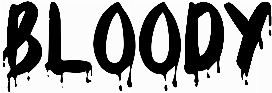 Bloody
