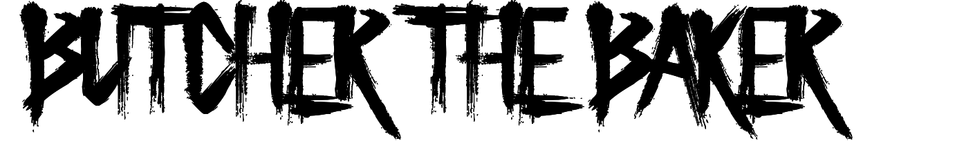 Butcher the Baker