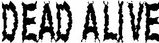 Dead Alive
