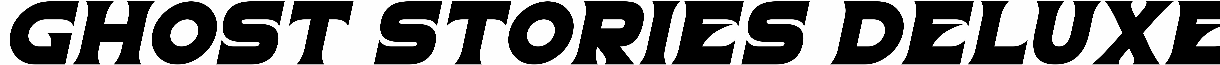 Ghost Stories Deluxe