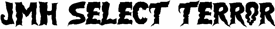 JMH Select Terror