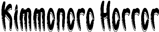 Kimmonoro Horror