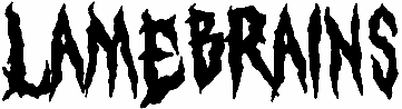 Lamebrains