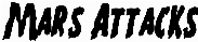 Mars Attacks