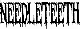 Needleteeth